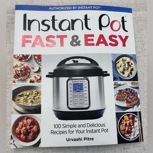 Instant Pot Fast & Easy Recipe Book